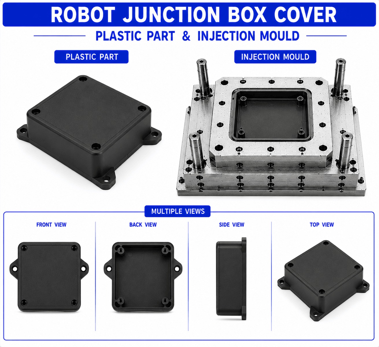 Robot Plastic Junction Box Cover Mould and Moulding Services